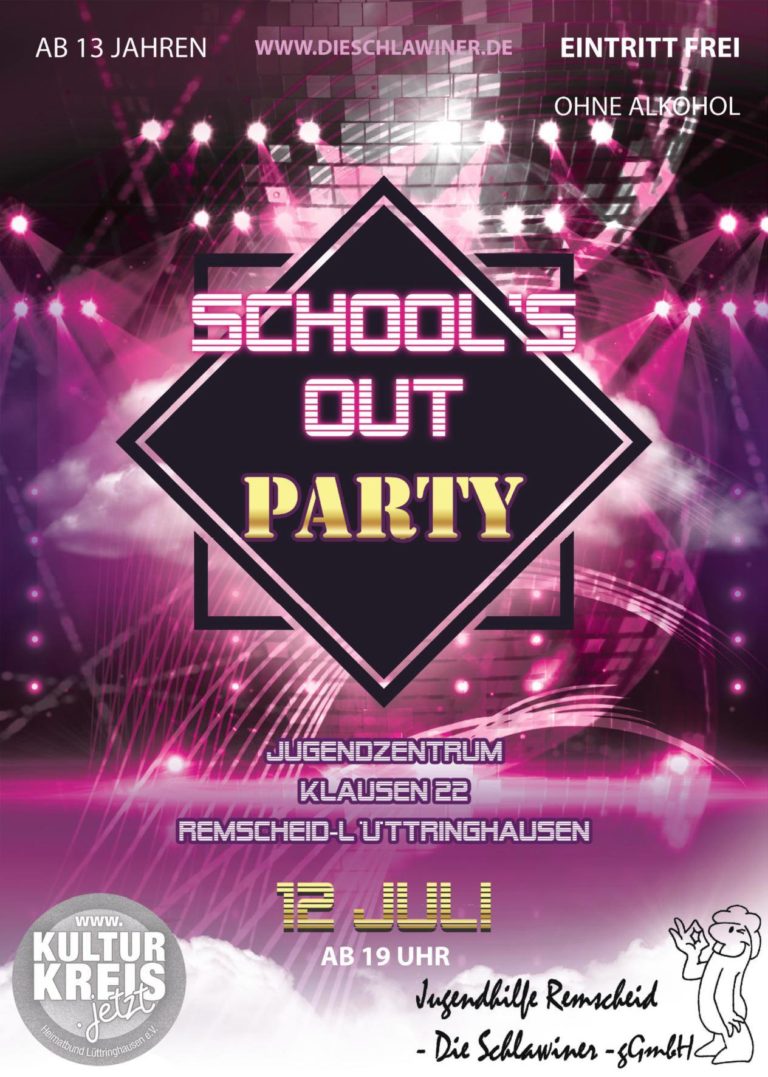 Schlawiner und Kulturkreis: School’s Out Party