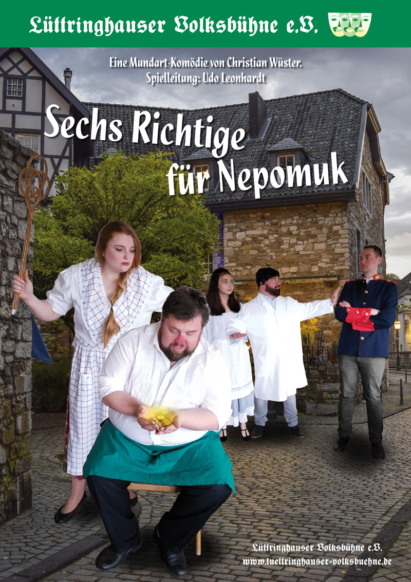 Das Plakat zur Aufführung des Stückes "Sechs Richtige für Nepomuk" von Autor Christian Wüster wird von der Lüttringhauser Volksbühne im Teo Otto Theater in Remscheid aufgeführt. ©Sascha von Gerishem
